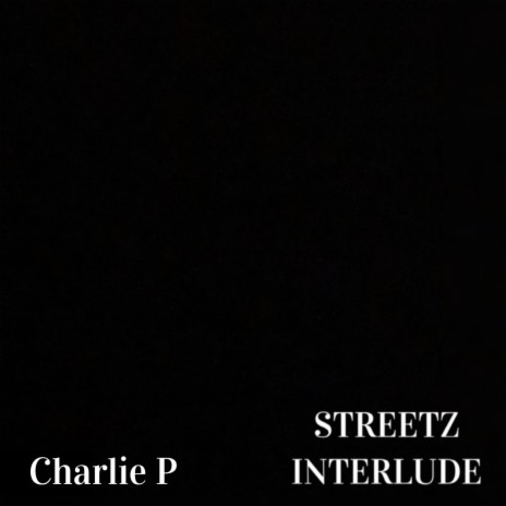 STREETZ INTERLUDE | Boomplay Music