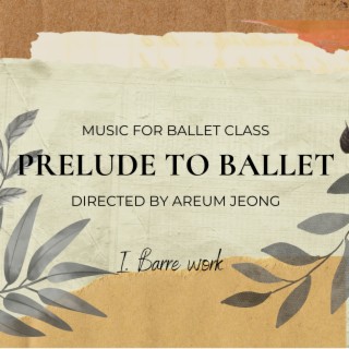 Prelude To Ballet I