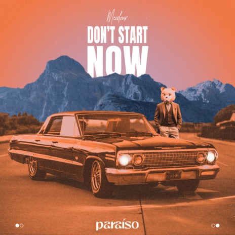 Don't Start Now | Boomplay Music