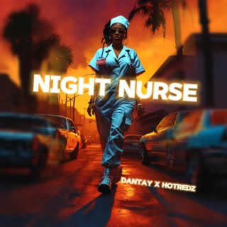 Night Nurse (feat. Hotredz)