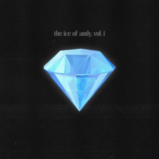 The Ice of Andy, Vol. I