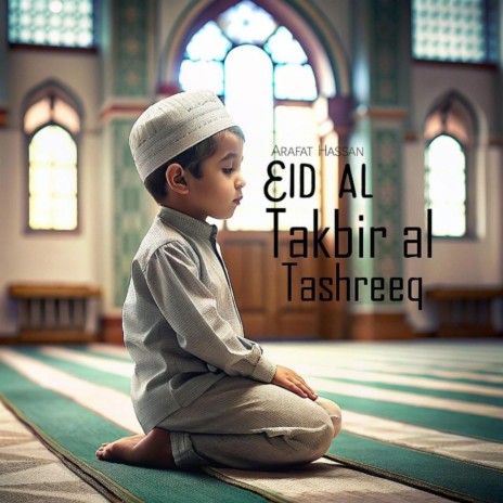 Eid Al Takbir al Tashreeq | Boomplay Music