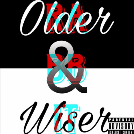 Older & Wiser | Boomplay Music