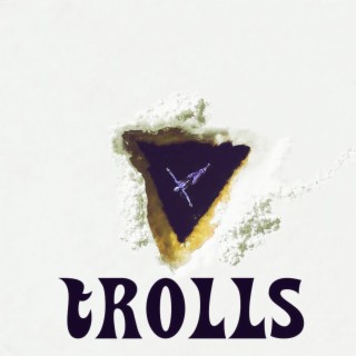 Trolls