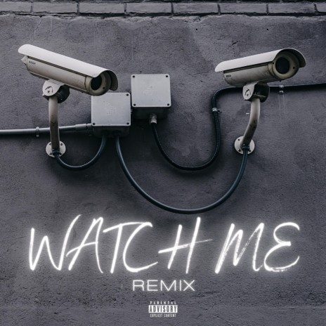 Watch Me (Remix) ft. Marco | Boomplay Music