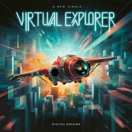 Virtual Explorer | Boomplay Music
