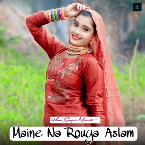 Maine Na Rouya Aslam | Boomplay Music