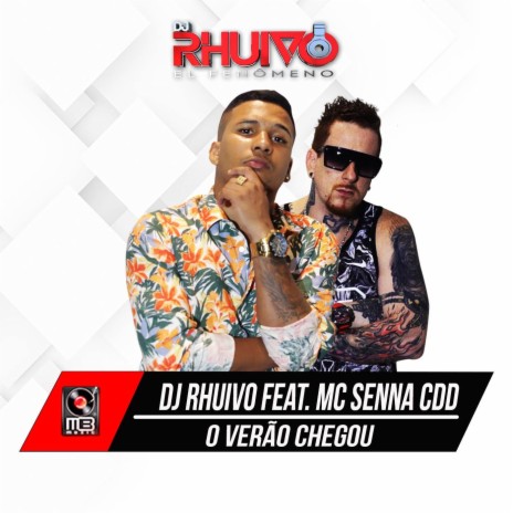 O Verão Chegou ft. MC Senna Cdd & Murilo Carvalho Avis | Boomplay Music