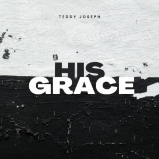 His Grace lyrics | Boomplay Music