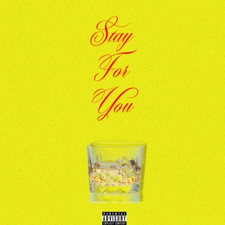 Stay For You | Boomplay Music