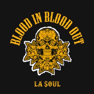 Blood in blood out