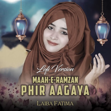 Maah-E-Ramzan Phir Agaya Lofi