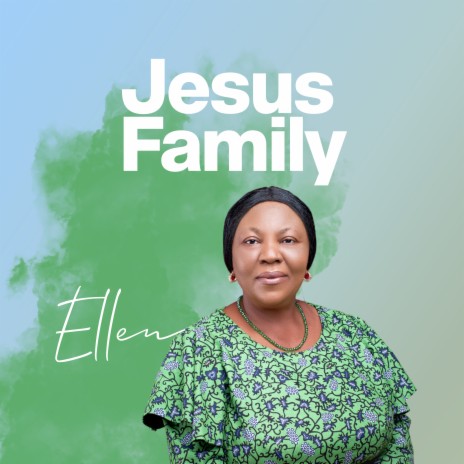 Jesus Family | Boomplay Music