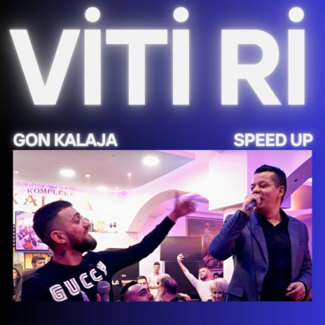 Viti Ri Gon Kalaja (Speed Up) ft. Mandi, Eri Qerimi & Landi Roko | Boomplay Music