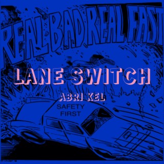 Lane Switch