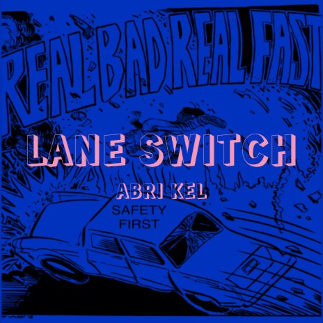 Lane Switch