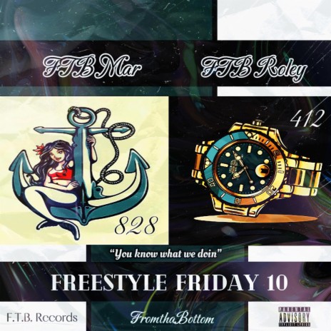 Freestyle Fridays 10 ft. FTB Roley | Boomplay Music