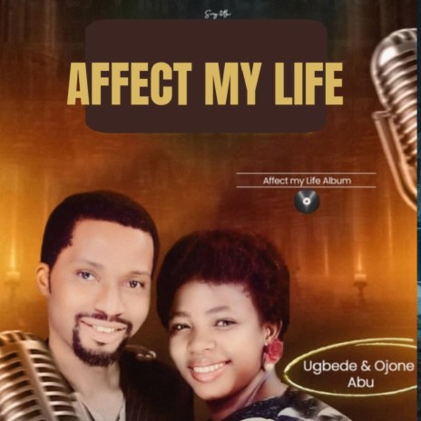 AFFECT MY LIFE | Boomplay Music