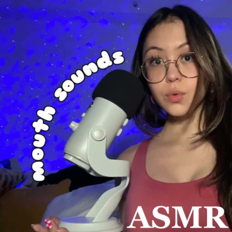 Casual Upclose Mouth Sounds, Hand Sounds, and Rambles Pt.1 | Boomplay Music