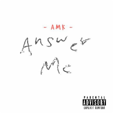 Answer Me ft. Amkbeatz | Boomplay Music