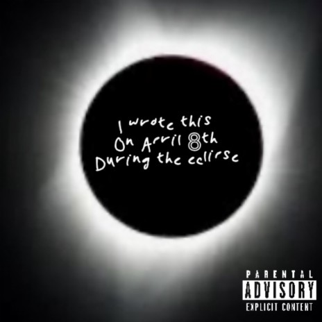 I wrote this on april during the solar eclispe