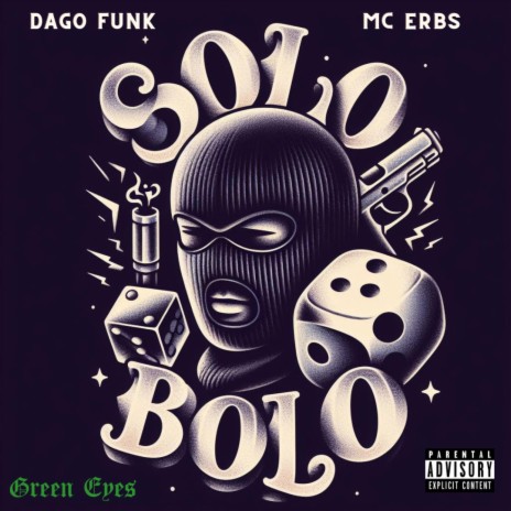 Solo Bolo ft. MC ERBS | Boomplay Music