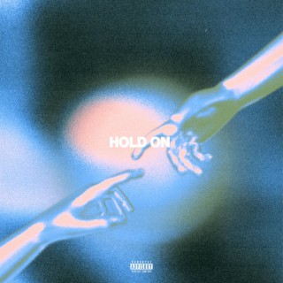 HOLD ON - SINGLE