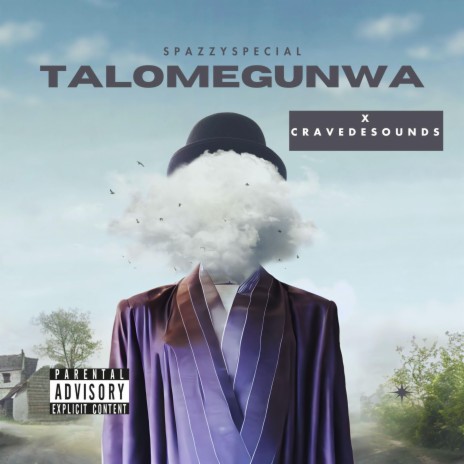 Talomegunwa ft. Cravedesounds