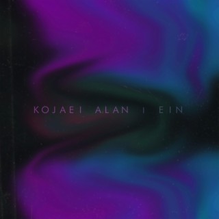 Kojaei Alan ft. NOIZEY lyrics | Boomplay Music