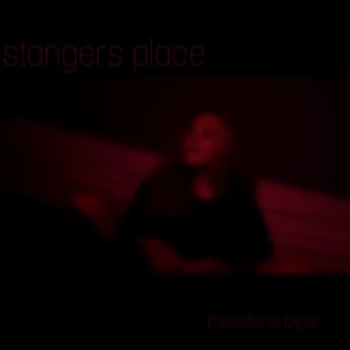 strangers place lyrics | Boomplay Music