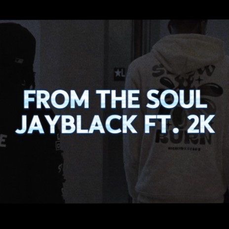 From The Soul ft. TWM 2K | Boomplay Music