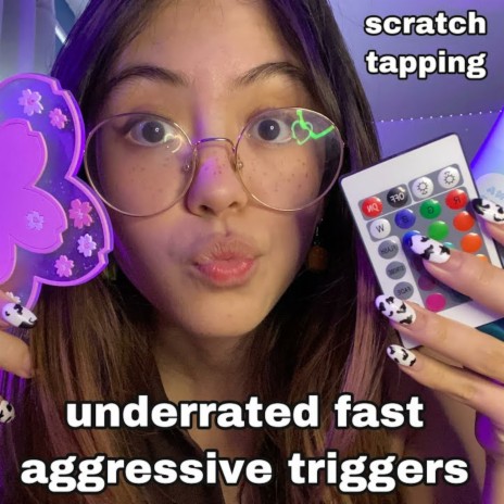 Underrated Fast Aggressive Triggers Scratch Tapping, Rubbing and More Pt.1 | Boomplay Music