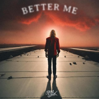 Better Me lyrics | Boomplay Music