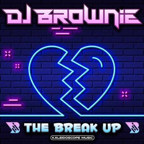 The Break Up | Boomplay Music