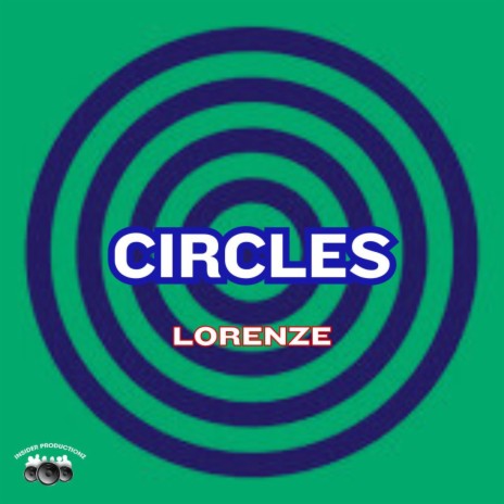 Circles ft. Lorenze | Boomplay Music
