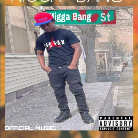 nigga bang | Boomplay Music