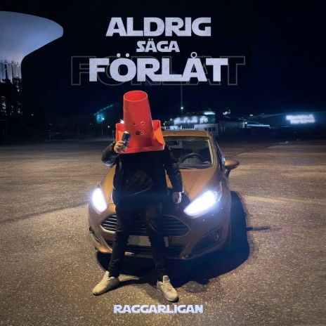 ALDRIG SÄGA FÖRLÅT ft. Bangården | Boomplay Music