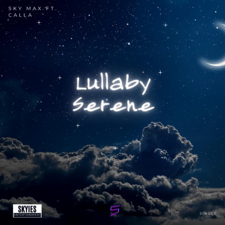 Lullaby Serene ft. Calla | Boomplay Music