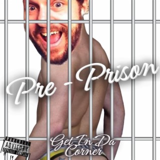 Pre Prison