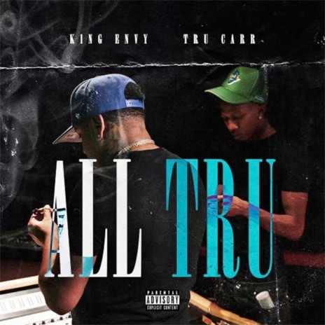 All Tru ft. trucarr | Boomplay Music