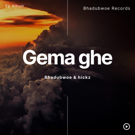 Gema Ghe ft. Hickz | Boomplay Music