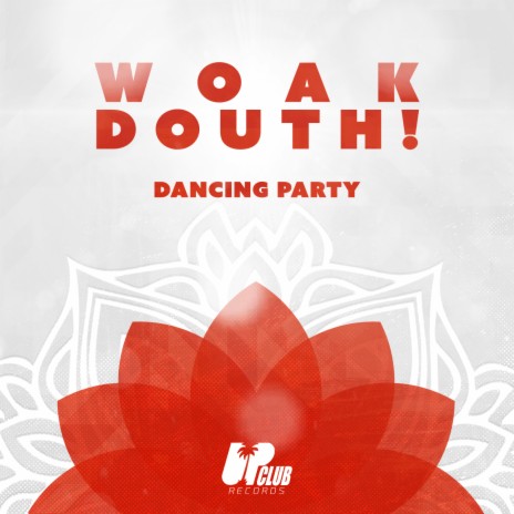 Dancing Party (Extended Mix) ft. Douth!