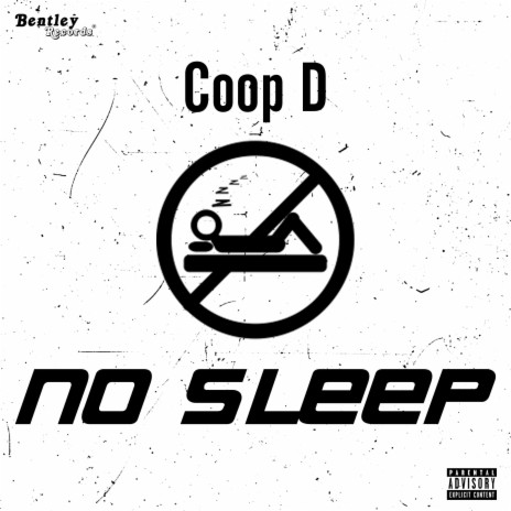 No Sleep | Boomplay Music