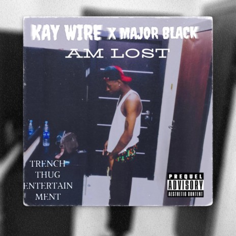 Am Lost ft. Major Black | Boomplay Music