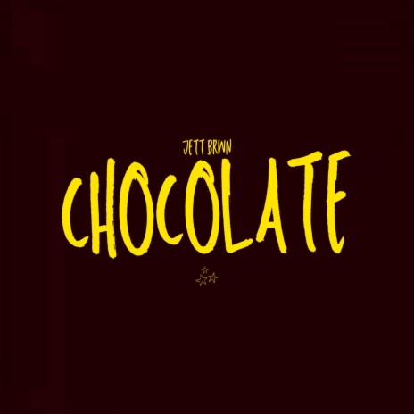 CHOCOLATE | Boomplay Music