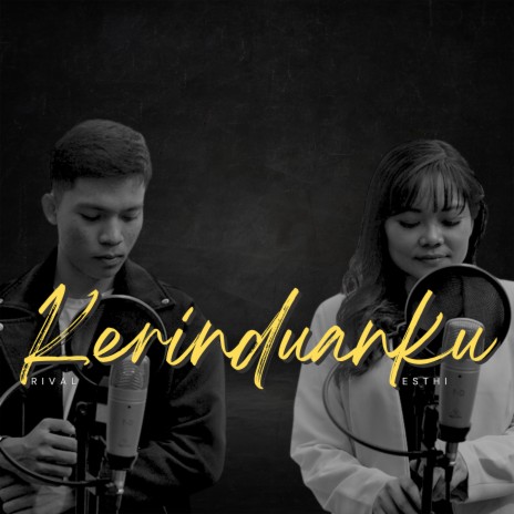 Kerinduanku ft. Esthi | Boomplay Music