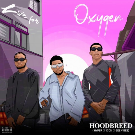 Oxygen ft. hyper, Icon & Gee vibes | Boomplay Music