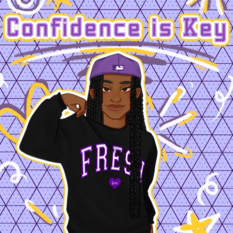 Confidence is key | Boomplay Music