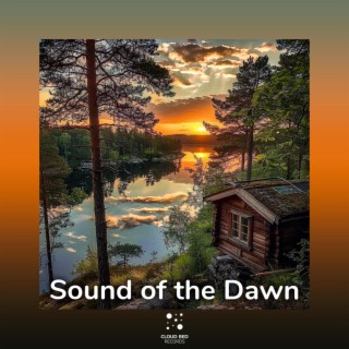 Sound of the Dawn