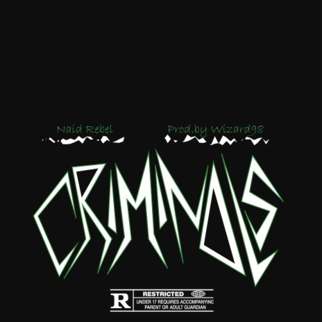 Criminals | Boomplay Music
